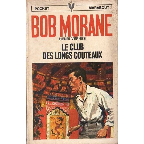 Bob Morane - Le Club Des Longs Couteaux