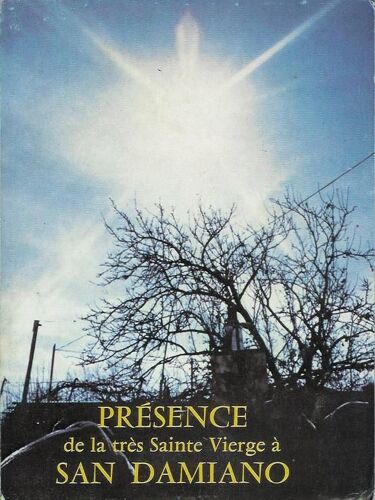 Présence De La Très Sainte Vierge À San Damiano