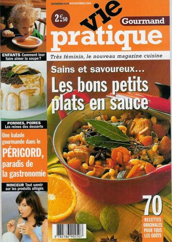 Vie Pratique N° 47 : Les Bons Petits Plats En Sauce