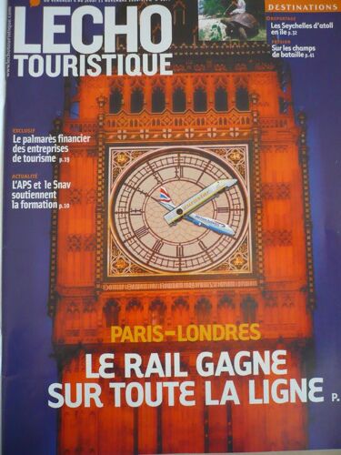 L'écho Touristique N° 2699 : Paris-Londres Le Rail Gagne Sur Toute La Ligne