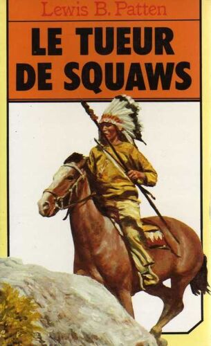 Le Tueur De Squaws