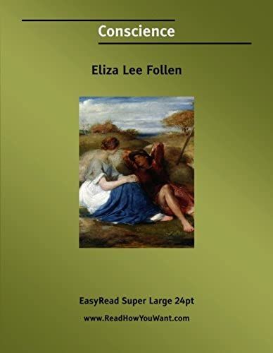 Conscience [Easyread Super Large 24pt Edition]