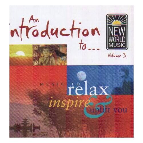 An Introduction To New World Music Vol 3
