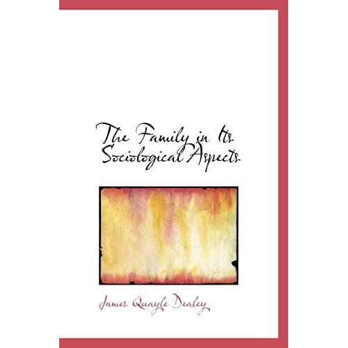 The Family In Its Sociological Aspects
