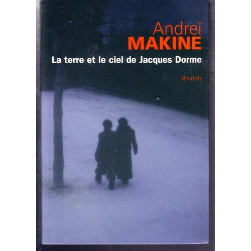 La Terre Et Le Ciel De Jacques Dorme - Roman