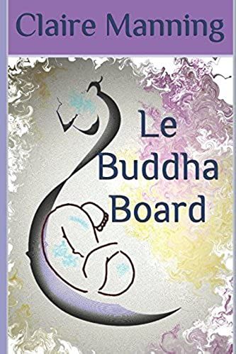Le Buddha Board: : L'art De Lâcher-Prise (French Edition)