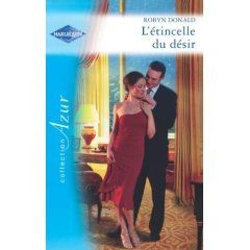 L'étincelle Du Désir