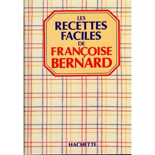 Les Recettes Faciles De