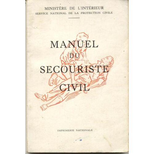Manuel Du Secouriste Civil