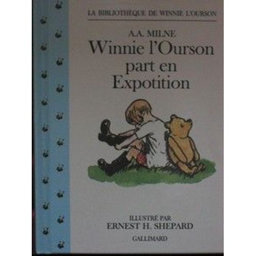 La Bibliothèque De Winnie L'ourson N° 6 - Winnie L'ourson Part En Expotition