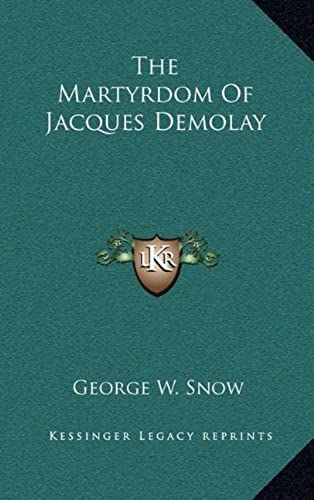 The Martyrdom Of Jacques Demolay