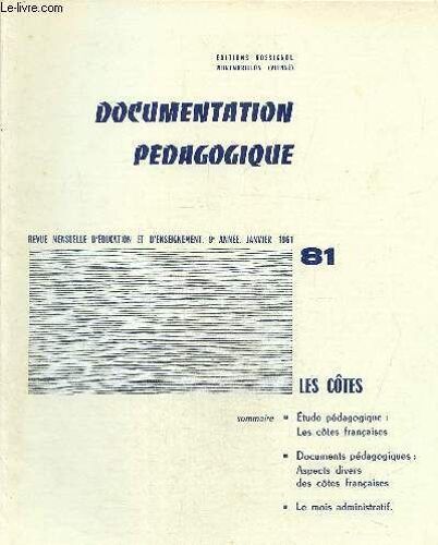 Documentation Pdagogique - Revue Mensuelle D Éducation Et D Enseignemen N°81, Janvier 1961 : Les Côtes
