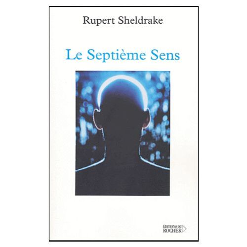 Le Septième Sens - Les Pouvoirs De L'esprit Étendu