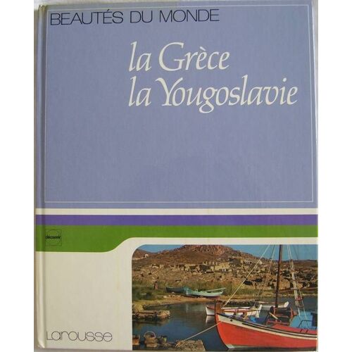 La Grece La Yougoslavie