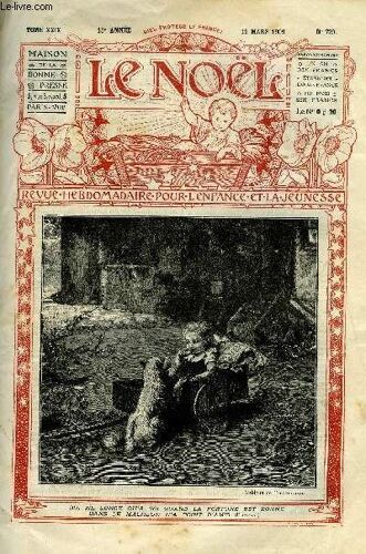 Le Noël N° 729 - En Route Pour Le Martyre, S.G. Mgr Joseph Marie Guiot, S.G. Mgr Pierre Joseph Hurth, Les Insectes Perceurs De Plomb, La Fille Du Diable Par M.C. Le Roy Villars, Ce Que C Est Qu Un(...)