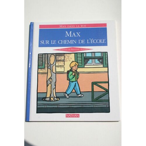 Max Dans La Rue - Max Sur Le Chemin De L'école