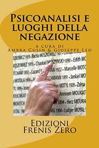 Psicoanalisi E Luoghi Della Negazione