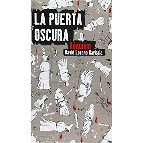 Lozano Garbala, D: Puerta Oscura. Requiem
