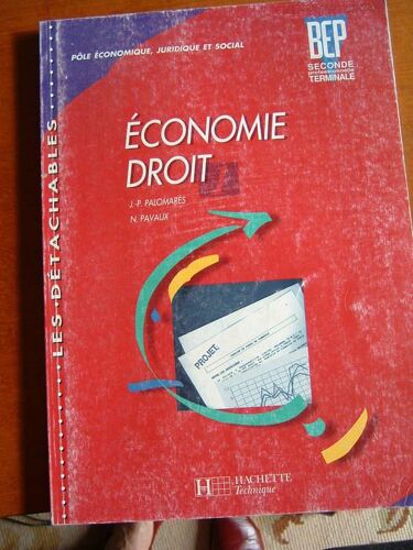 Economie Droit 2nde Pro Et Terminale - Tome 1