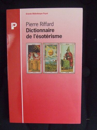 Dictionnaire De L'ésotérisme