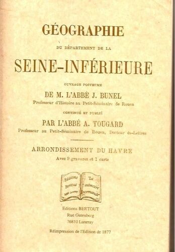 Géographie Du Département De La Seine-Inférieure - Le Havre