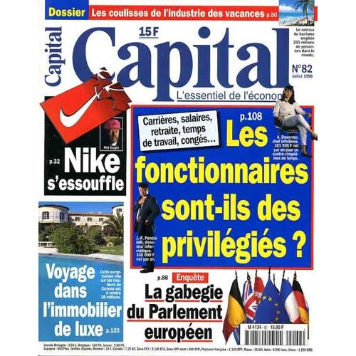 Capital  N° 82 : Les Fonctionnaires Sont Ils Des Privilégiés?
