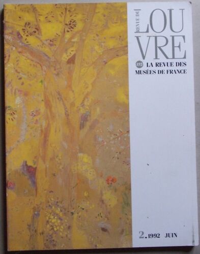 Revue Du Louvre - La Revue Des Musees De France - 2 - 1992 - Juin - Rouen - Renouveau Du Musee Ou Musee Nouveau ? Portrait D'un Pretre Du Iiie Siecle - Les Pendules De La Chambre De Louis Xv ...