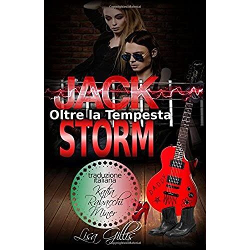 Jack Storm Oltre La Tempesta (Serie Rock Romance Silver String)