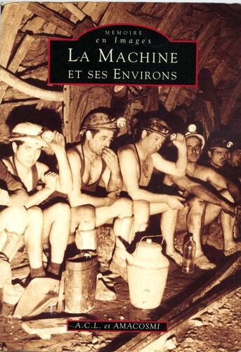 La Machine Et Ses Environs