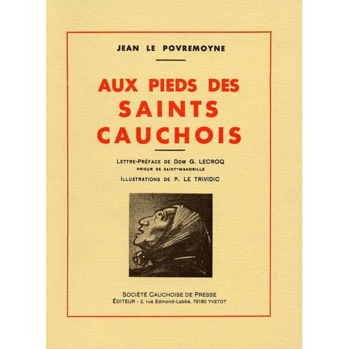 Aux Pieds Des Saints Cauchois