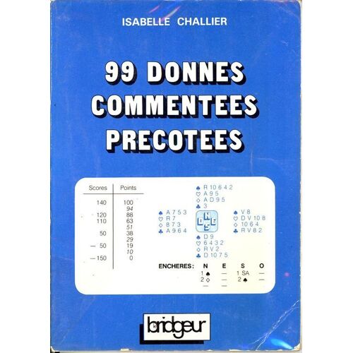 99 Donnes Commentees Precotees (Isbn : 2905660007)