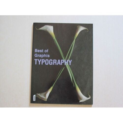 Graphis Hors-Série N° 1 : Best Of Graphis Typography