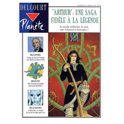 Delcourt Planète N° 09 : "Arthur" : Une Saga Fidèle À La Légende