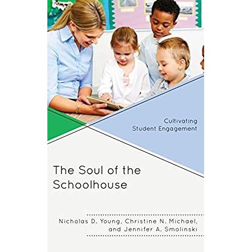 Soul Of The Schoolhouse