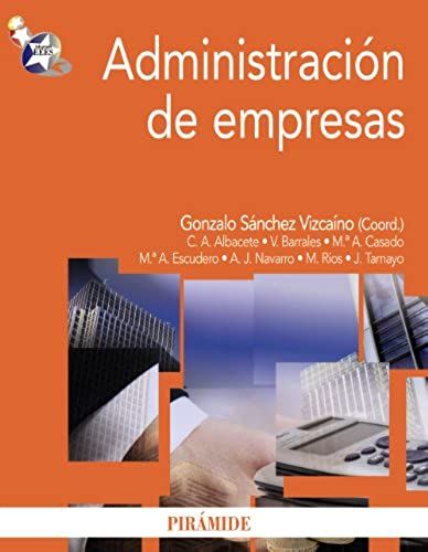 Sánchez Vizcaíno, G: Administración De Empresas
