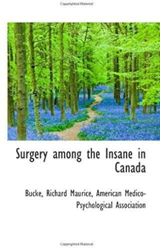 Surgery Among The Insane In Canada