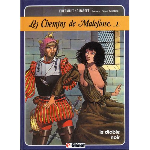 Les Chemins De Malefosse T.1 Le Diable Noir