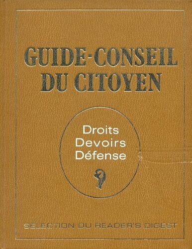 Guide-Conseil Du Citoyen - Droits,Devoirs-Défense