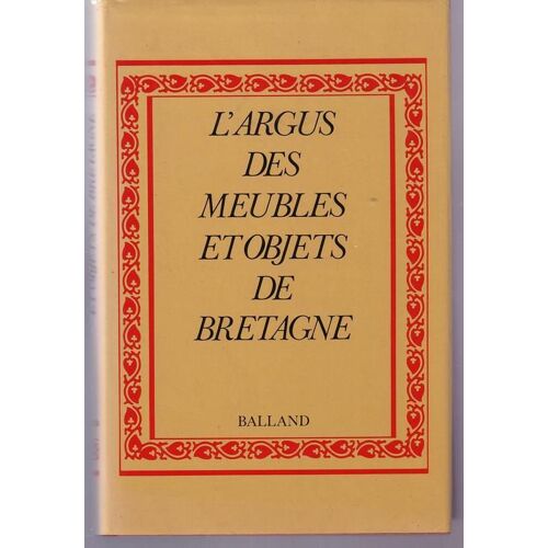 L'argus Des Meubles Et Objets De Bretagne