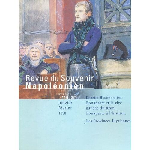 Revue Du Souvenir Napoléonien N° 416