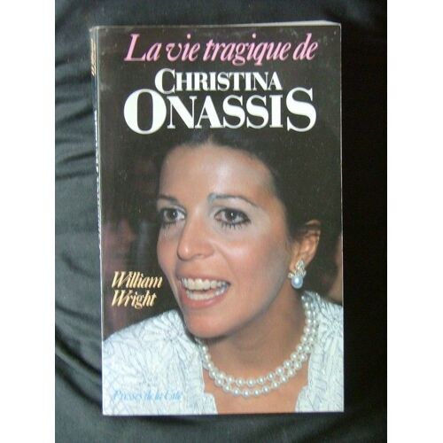 La Vie Tragique De Christina Onassis