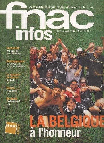 Fnac Infos / 07-2003  N° 304 : Julien Clerc (1/2p) - Penelope Cruz / Vincent Perez (1/4p)