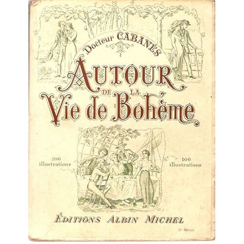Autour De La Vie De Bohème