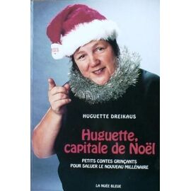Huguette Capitale De Noël