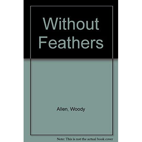 Without Feathers