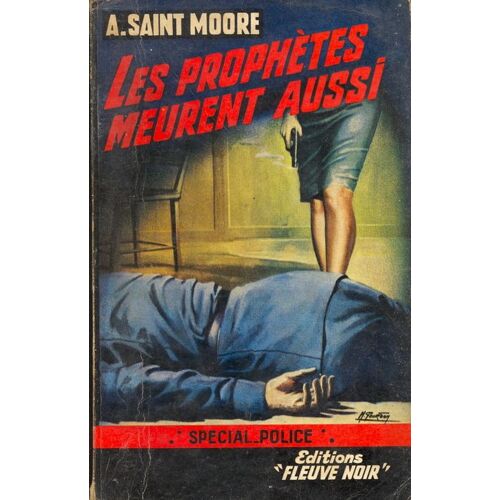 Les Prophetes Meurent Aussi