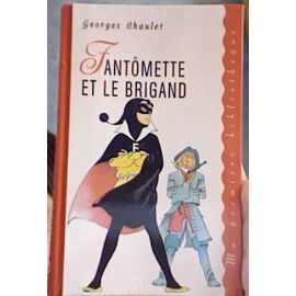 Fantomette Et Le Brigand