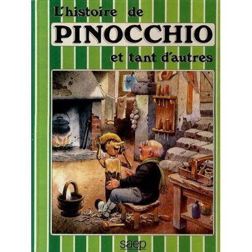 L'histoire De Pinocchio Et Tant D'autres