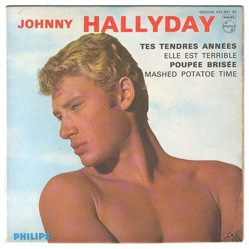 Tes Tendres Annees - Elle Est Terrible - Poupee Brisee - Mashed Potatoe Time