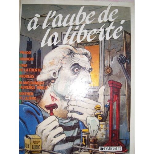 A L'aube De La Liberte